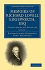 Memoirs of Richard Lovell Edgeworth, Esq: Begun by Himself and Concluded by His Daughter, Maria Edgeworth Cover Image
