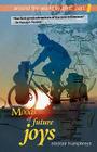 Moods of Future Joys: Around the World by Bike, Part 1 Cover Image