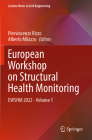 European Workshop on Structural Health Monitoring: Ewshm 2022 - Volume 1 (Lecture Notes in Civil Engineering #253) Cover Image