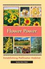 Flower Power: Establishing Pollinator Habitat Cover Image