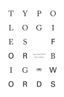 Typologies for Big Words By Sergio Lopez-Pineiro Cover Image