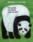 Oso panda, oso panda, ¿qué ves ahí? / Polar Bear, Polar Bear, What Do You Hear? (Spanish Edition) (Brown Bear and Friends) Cover Image