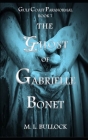 The Ghost of Gabrielle Bonet Cover Image