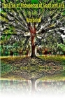 The Tree of Knowledge of Good and Evil Revealed By Michael Dale Cover Image
