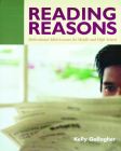 Reading Reasons: Motivational Mini-Lessons for Middle and High School By Kelly Gallagher Cover Image