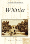 Whittier (Postcard History) By Michael Garabedian, Tracy Wittman Cover Image
