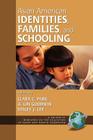 Asian American Identities, Families, and Schooling (PB) (Research on the Education of Asian and Pacific Americans) By Clara C. Park (Editor), A. Lin Goodwin (Editor), Stacey J. Lee (Editor) Cover Image