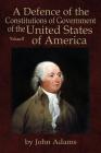 A Defence of the Constitutions of Government of the United States of America: Volume II By John Adams, Will Butts (Editor) Cover Image