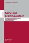 Games and Learning Alliance: Second International Conference, Gala 2013, Paris, France, October 23-25, 2013, Revised Selected Papers By Alessandro De Gloria (Editor) Cover Image