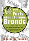 Dr Knowledge Presents: Strange & Fascinating Facts About Famous Brands Cover Image