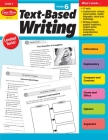 Text-Based Writing, Grade 6 Teacher Resource By Evan-Moor Corporation Cover Image