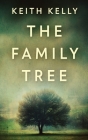 The Family Tree By Keith Kelly Cover Image