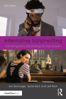 Alternative Scriptwriting: Contemporary Storytelling for the Screen Cover Image
