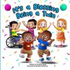 It's a Blessing Being a Twin By Christina Hayes Cover Image