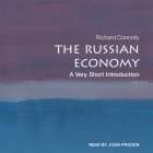 The Russian Economy: A Very Short Introduction By John Pruden (Read by), Richard Connolly Cover Image