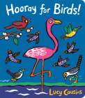 Hooray for Birds! By Lucy Cousins, Lucy Cousins (Illustrator) Cover Image