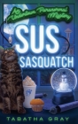 Sus Sasquatch Cover Image