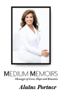 Medium Memoirs Messages of Love, Hope and Reunion Cover Image
