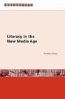 Literacy in the New Media Age (Literacies) Cover Image