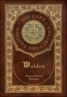 Walden (100 Copy Collector's Edition) By Henry David Thoreau Cover Image