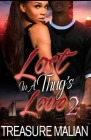Lost in a Thug's Love 2 By Treasure Malian Cover Image