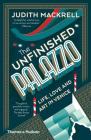The Unfinished Palazzo: Life, Love and Art in Venice Cover Image