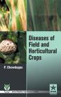 Diseases of Field and Horticultural Crops By P. Chowdappa Cover Image