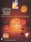 Lighting 2000: A Guide to the Best in Contemporary Lighting Design (Schiffer Design Books) By Tina Skinner Cover Image