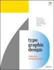 Typographic Design: Form and Communication By Rob Carter, Sandra Maxa, Mark Sanders Cover Image