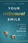 Your Retirement Smile: The Treatment Plan for Pay-Cut Prevention in Your Golden Years Cover Image