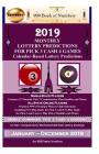 2019 Monthly Lottery Predictions for Pick 3 Cash 4 Games: Calendar-Based Lottery Predictions By 999 Book Of Numbers (Editor), Ama Maynu Cover Image