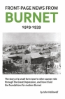 Front-Page News from Burnet: 1929-1939 By John Hallowell Cover Image