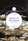 Shoot at the Moon (British Library Science Fiction Classics) By William F. Temple Cover Image