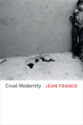 Cruel Modernity By Jean Franco Cover Image