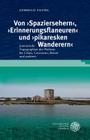 Von 'spaziersehern', 'erinnerungsflaneuren' Und 'pikaresken Wanderern': Literarische Topographien Der Poebene Bei Celati, Cavazzoni, Benati Und Andere (Studia Romanica #189) By Gerhild Fuchs Cover Image