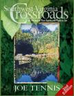 Southwest Virginia Crossroads: Second Edition: An Almanac of Place Names and Places to See By Joe Tennis Cover Image
