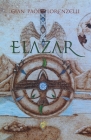 Elazar By Gian Paolo Lorenzelli, Wolf Graham (Editor) Cover Image