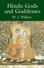 Hindu Gods and Goddesses By W. J. Wilkins Cover Image