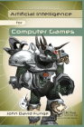 Artificial Intelligence for Computer Games: An Introduction By John David Funge Cover Image