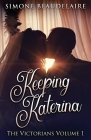 Keeping Katerina (Victorians #1) Cover Image