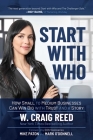 Start with Who: How Small to Medium Businesses Can Win Big with Trust and a Story Cover Image