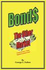Bonds - The Other Market By George L. Fulton Cover Image