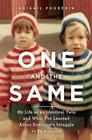 One and the Same: My Life as an Identical Twin and What I've Learned About Everyone's Struggle to Be Singular Cover Image