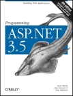 Programming ASP.NET 3.5: Building Web Applications By Jesse Liberty, Dan Maharry, Dan Hurwitz Cover Image