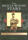 The Hollywood Stars (Images of Baseball) By Richard Beverage Cover Image