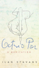Octavio Paz: A Meditation By Ilan Stavans Cover Image