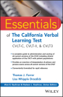 Essentials of the California Verbal Learning Test: Cvlt-C, Cvlt-2, & Cvlt3 (Essentials of Psychological Assessment) Cover Image
