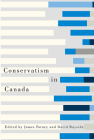 Conservatism in Canada By James Farney (Editor), David Rayside (Editor) Cover Image