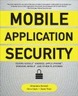 Mobile Application Security By Himanshu Dwivedi, Chris Clark, David Thiel Cover Image