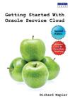 Getting Started with Oracle Service Cloud Cover Image